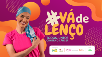 Vá de Lenço: campanha da Abrale de prevenção do câncer completa 10 anos